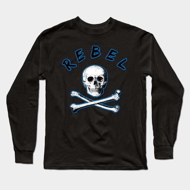 Rebel Pirate Skull and Cross Bones in Blue Long Sleeve T-Shirt by DesignsbyZazz